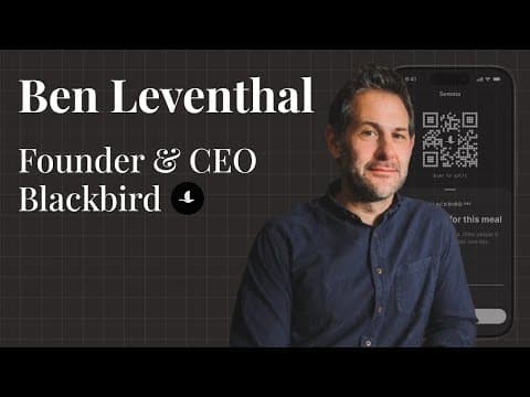 Ben Leventhal (Founder & CEO, Blackbird)